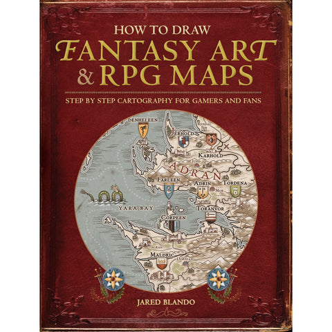 How to Draw Fantasy Art and RPG Maps - Step by Step Cartography for Gamers and Fans - Brain Spice